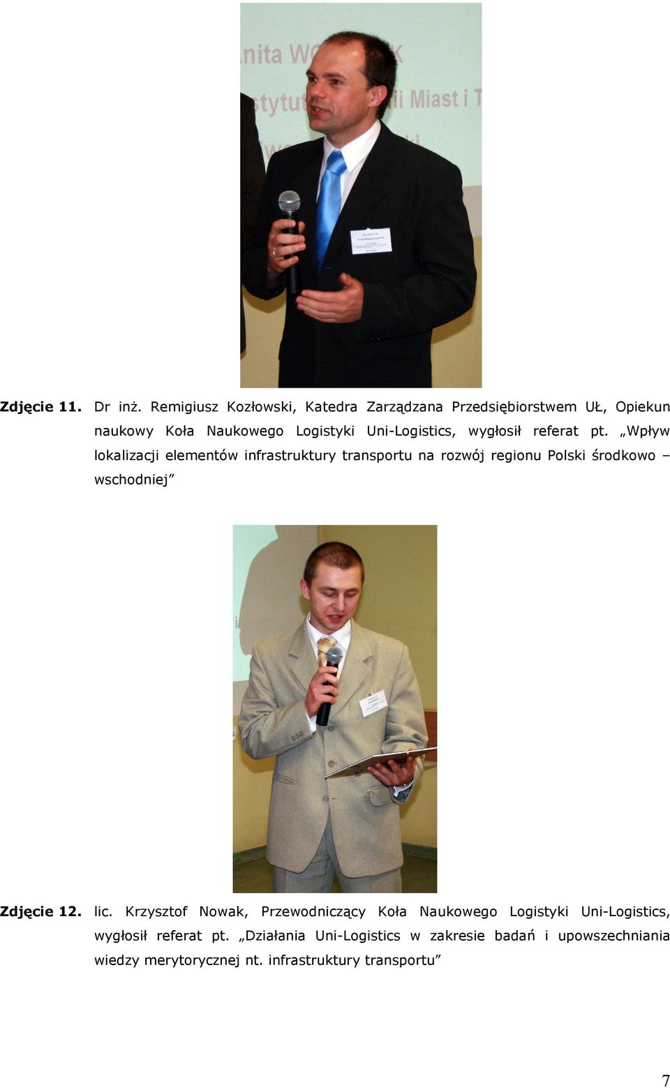 wygłosił referat pt.