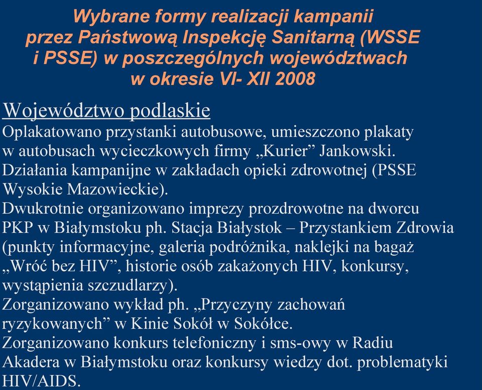 Dwukrotnie organizowano imprezy prozdrowotne na dworcu PKP w Białymstoku ph.