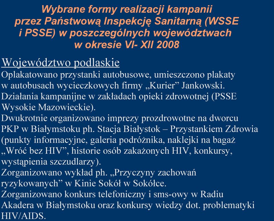 Dwukrotnie organizowano imprezy prozdrowotne na dworcu PKP w Białymstoku ph.