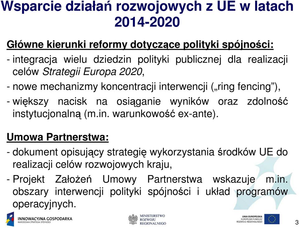 wyników oraz zdolność instytucjonalną (m.in. warunkowość ex-ante).