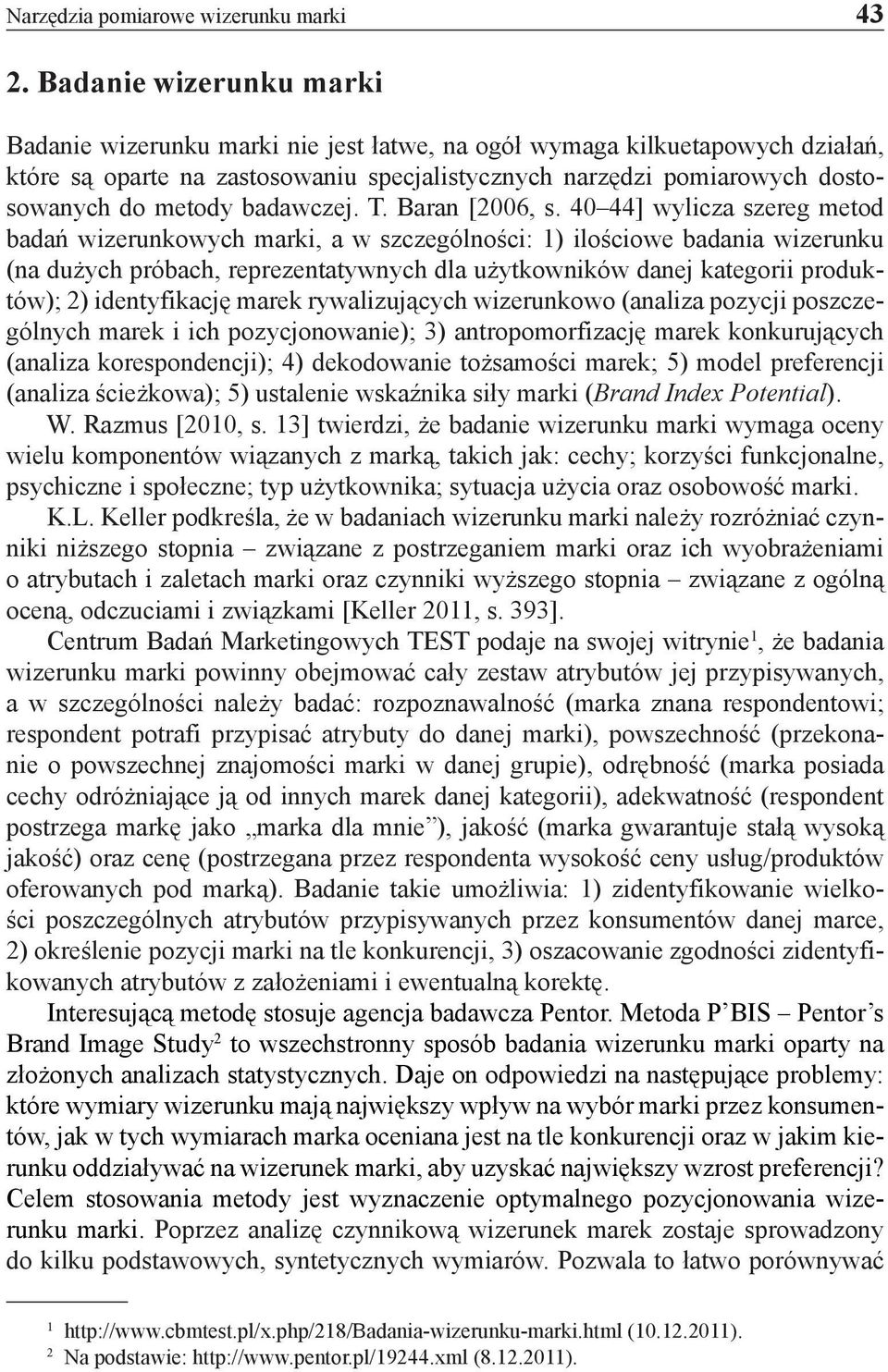 badawczej. T. Baran [2006, s.