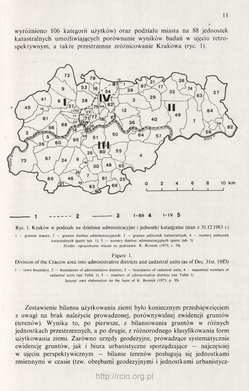 ) 1 granice miasta; 2 granice dzielnic administracyjnych; 3 granice jednostek katastralnych; 4 numery jednostek katastralnych (patrz tab. I); 5 numery dzielnic administracyjnych (patrz tab.