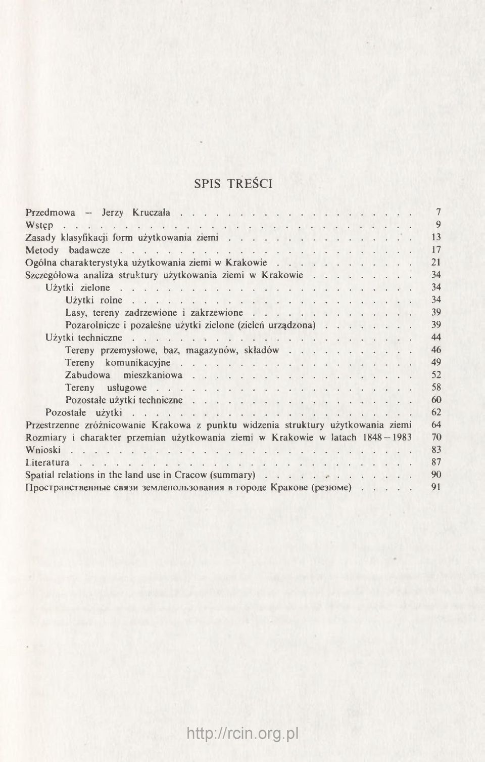 .. 39 Pozarolnicze i pozaleśne użytki zielone (zieleń u rz ą d z o n a )... 39 Użytki te c h n ic z n e... 44 Tereny przemysłowe, baz, magazynów, s k ła d ó w... 46 Tereny k o m u n ik acy jn e.