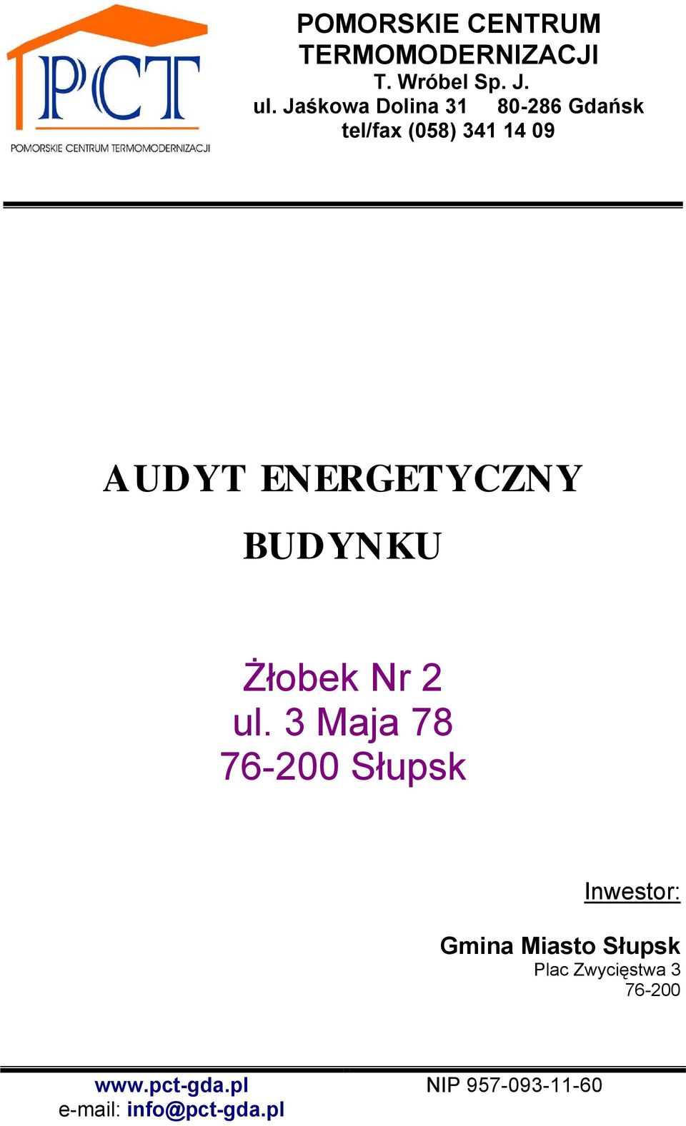 ENERGETYCZNY BUDYNKU Żłobek Nr 2 ul.