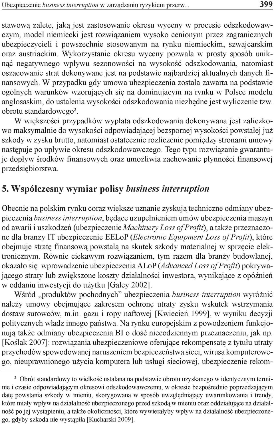 na rynku niemieckim, szwajcarskim oraz austriackim.