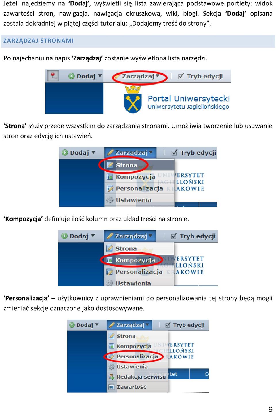 ZARZĄDZAJ STRONAMI Po najechaniu na napis Zarządzaj zostanie wyświetlona lista narzędzi. Strona służy przede wszystkim do zarządzania stronami.