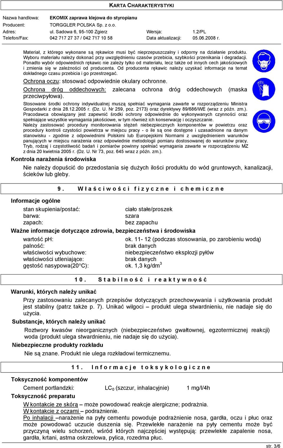 Ponadto wybór odpowiednich rękawic nie zależy tylko od materiału, lecz także od innych cech jakościowych i zmienia się w zależności od producenta.