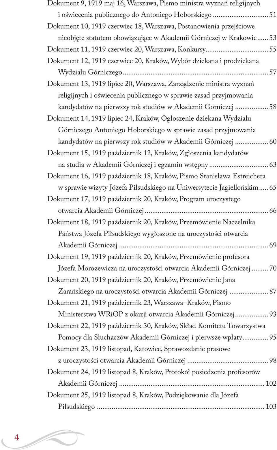 .. 55 Dokument 12, 1919 czerwiec 20, Kraków, Wybór dziekana i prodziekana Wydziału Górniczego.