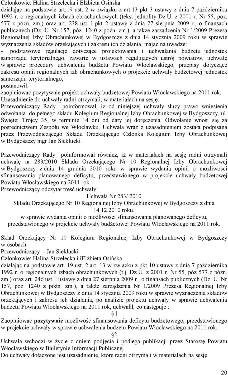 Nr 157, póz. 1240 z późn. zm.