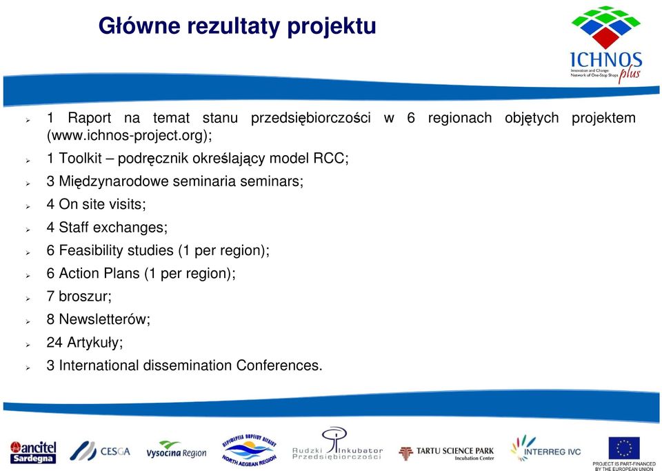 org); 1 Toolkit podręcznik określający model RCC; 3 Międzynarodowe seminaria seminars; 4 On site
