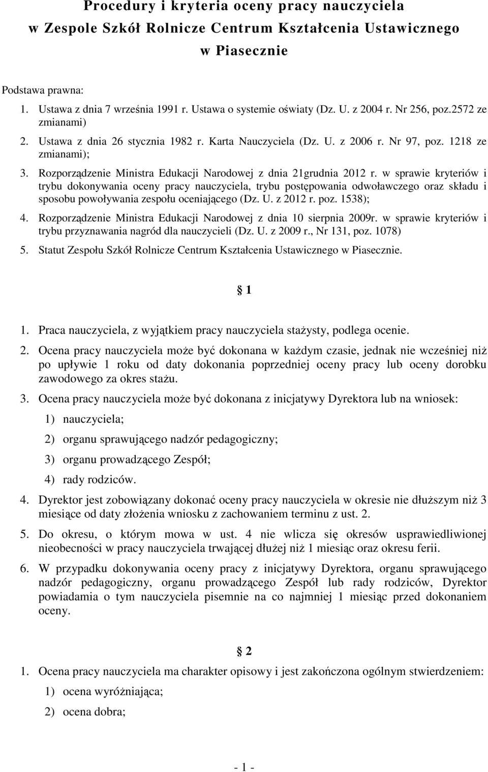 Rozporządzenie Ministra Edukacji Narodowej z dnia 21grudnia 2012 r.