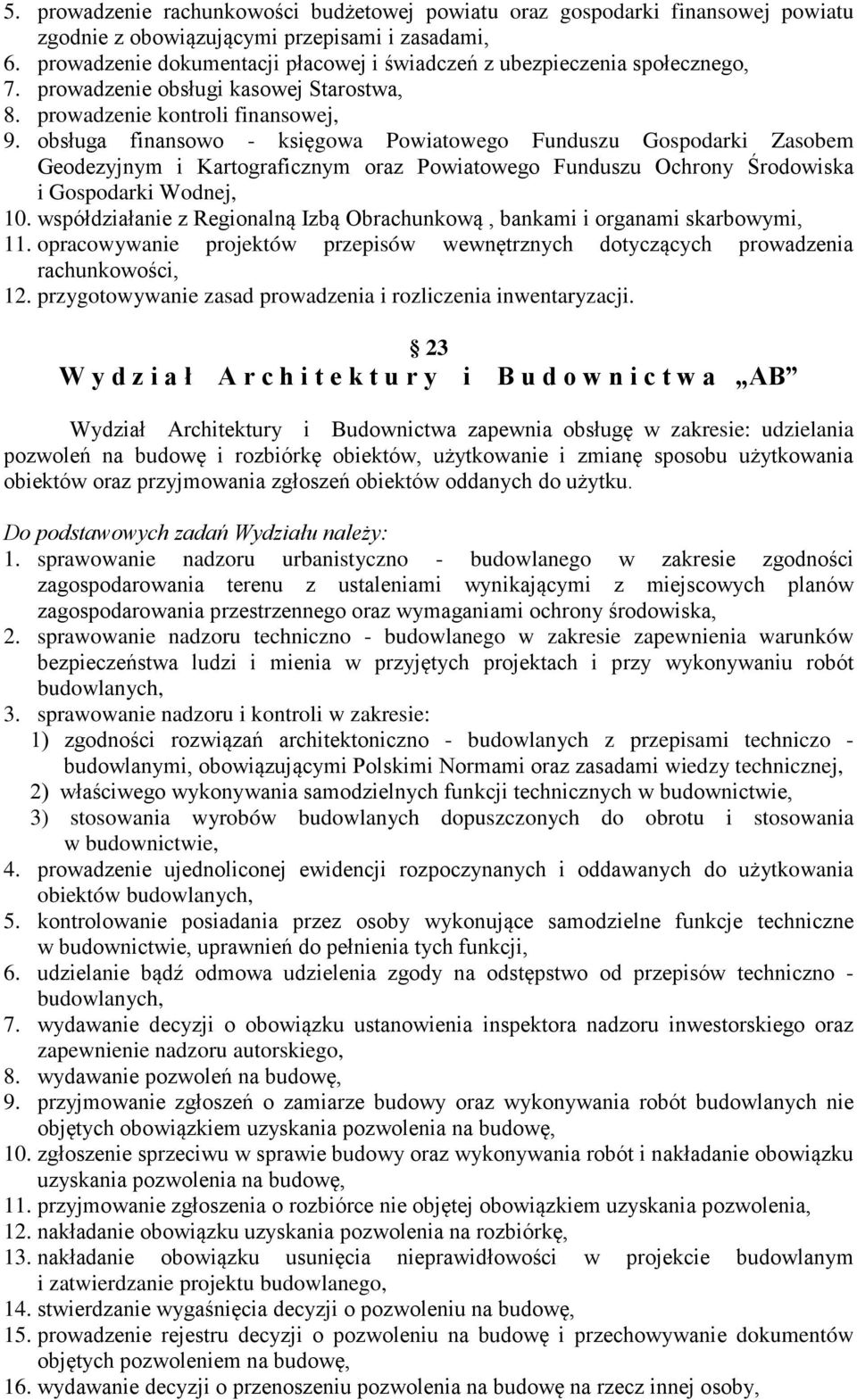 obsługa finansowo - księgowa Powiatowego Funduszu Gospodarki Zasobem Geodezyjnym i Kartograficznym oraz Powiatowego Funduszu Ochrony Środowiska i Gospodarki Wodnej, 10.