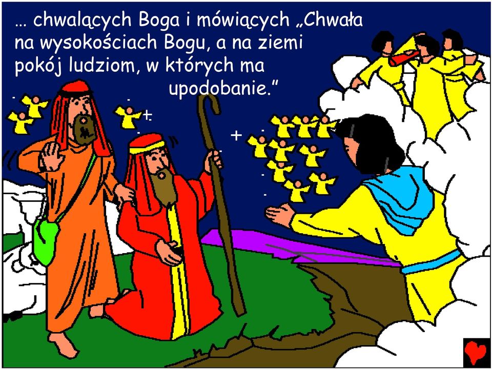 wysokościach Bogu, a na