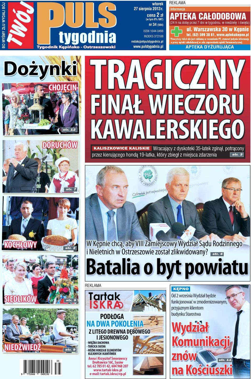 aptekakepno.pl *Powy szy tekst nie jest reklam¹ w rozumieniu PF, stanowi jedynie informacjê o pracy apteki ca³odobowej w celu zapewnienia opieki farmaceutycznej.