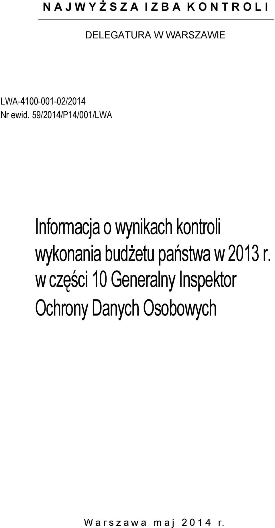 59/2014/P14/001/LWA Informacja o wynikach kontroli wykonania