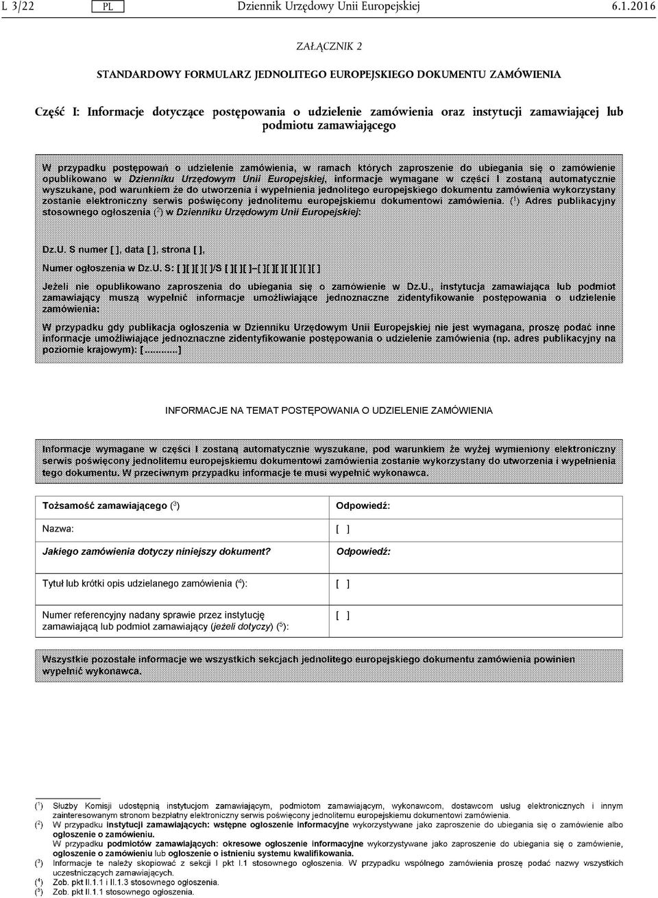 Informacje dotyczące postępowania o udzielenie