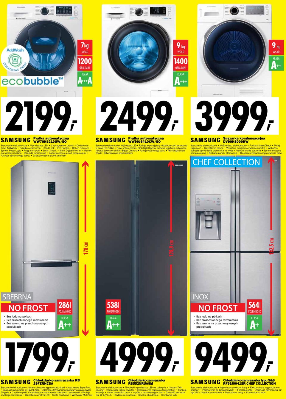 A +++ 9 kg WSAD A ++ 2199, 2499, 3999, Pralka automatyczna WW70K5210UW/EO Sterowanie elektroniczne Wyświetlacz LED 13 programów prania Dodatkowe drzwi AddWash Grzałka ceramiczna Child Lock Eco Bubble