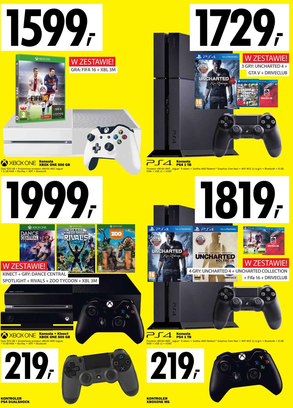 Grafi ka AMD Radeon TM Graphics Core Next WiFi 802.11 b/g/n Bluetooth 8 GB RAM x2 MI 1999, 1819, W ZESTAWIE! KINECT + GRY: DANCE CENTRAL SPOTLIGHT + RIVALS + ZOO TYCOON + XBL 3M W ZESTAWIE!