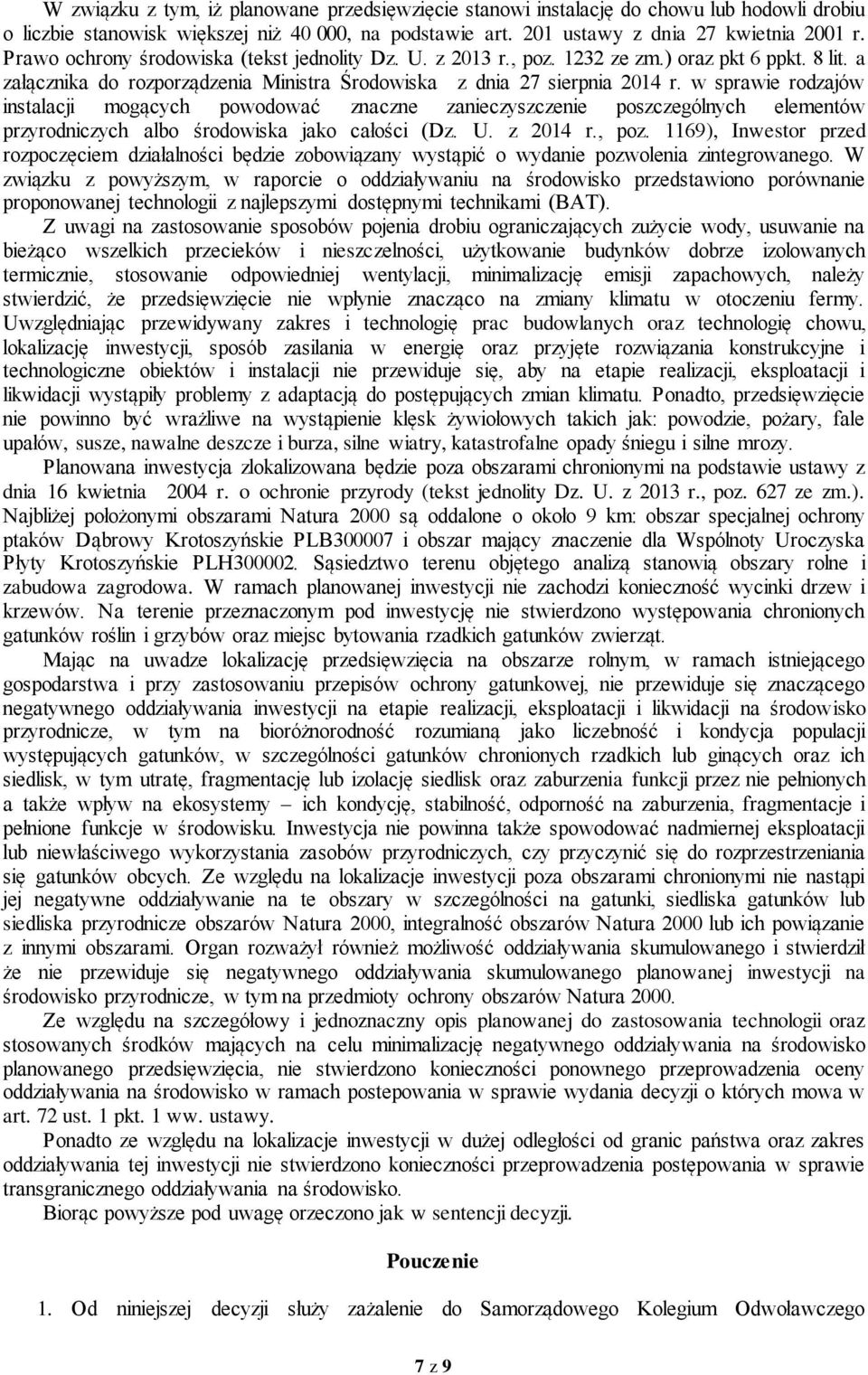 w sprawie rodzajów instalacji mogących powodować znaczne zanieczyszczenie poszczególnych elementów przyrodniczych albo środowiska jako całości (Dz. U. z 2014 r., poz.