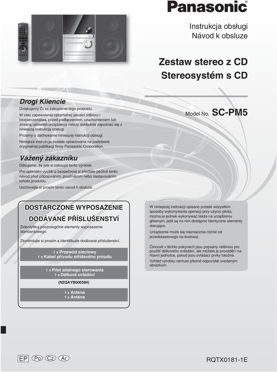 Prosimy o zachowanie niniejszej instrukcji obs ugi. Niniejsza instrukcja zosta a opracowana na podstawie oryginalnej publikacji firmy Panasonic Corporation. Model No.