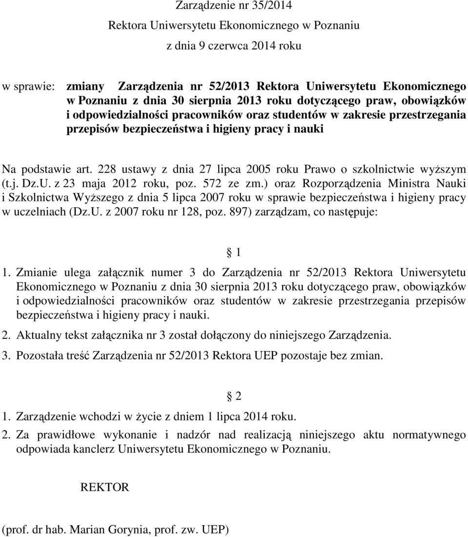 228 ustawy z dnia 27 lipca 2005 roku Prawo o szkolnictwie wyższym (t.j. Dz.. z 23 maja 2012 roku, poz. 572 ze zm.