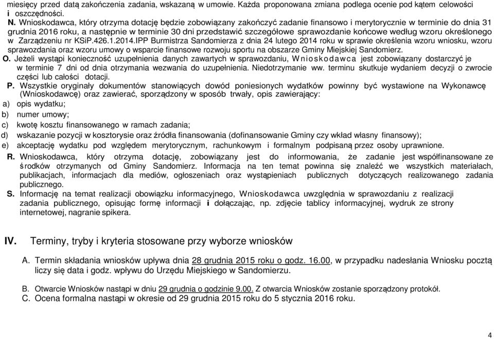 sprawozdanie końcowe według wzoru określonego w Zarządzeniu nr KSiP.426.1.2014.