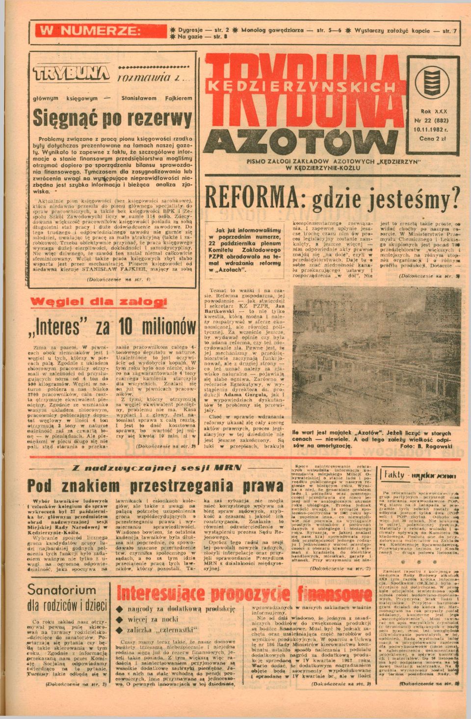 Wynkało to zapene z faktu, że szczegółoe nformacje o stane fnansoym przedsęborsta moglśmy otrzymać dopero po sporządzenu blansu spraozdana fnansoego.