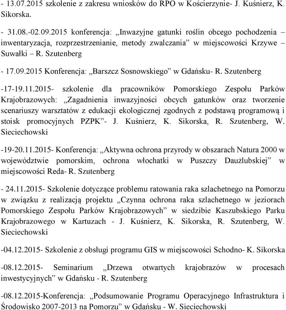 2015 Konferencja: Barszcz Sosnowskiego w Gdańsku- R. Szutenberg -17-19.11.