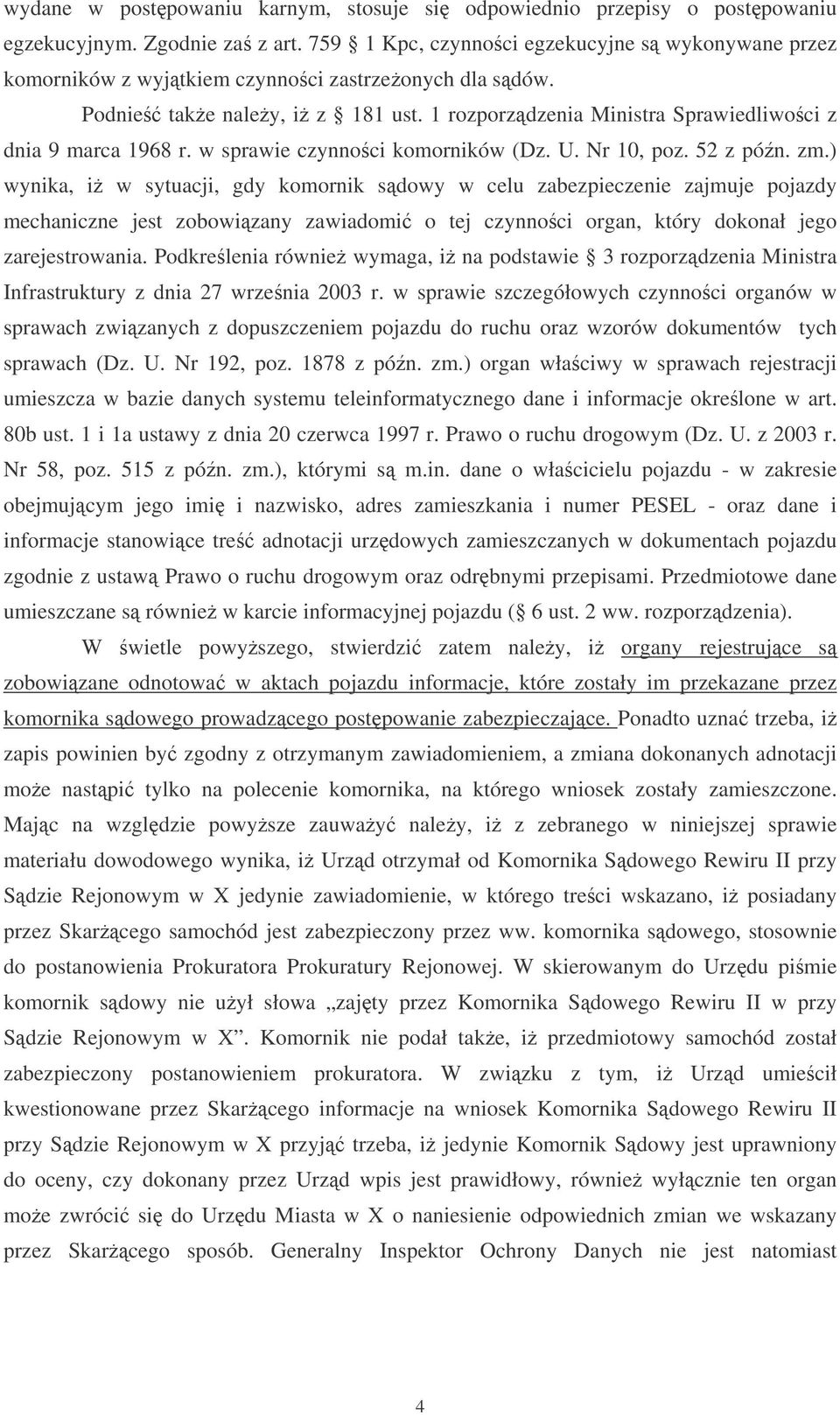 w sprawie czynnoci komorników (Dz. U. Nr 10, poz. 52 z pón. zm.