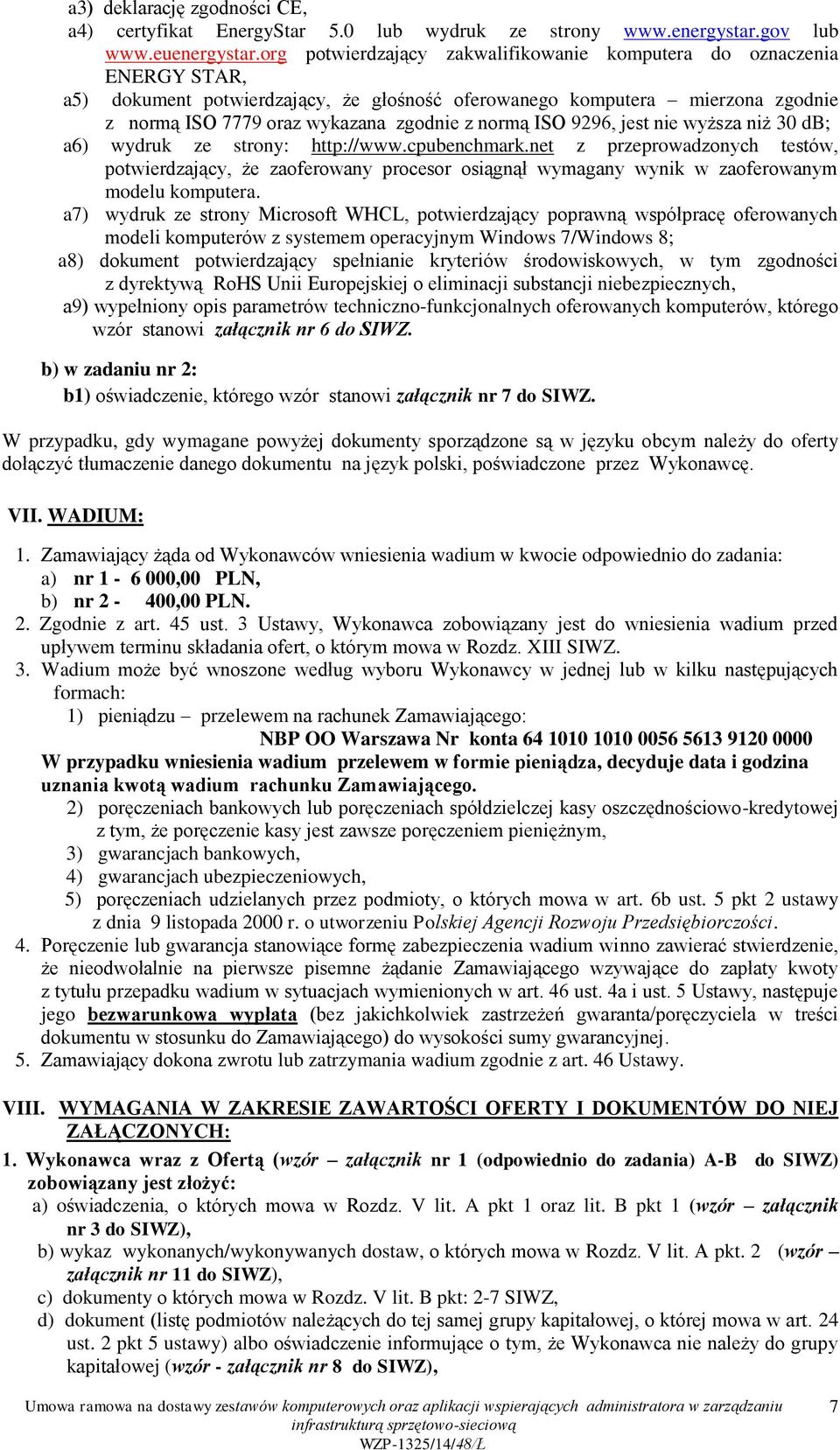 ISO 9296, jest nie wyższa niż 30 db; a6) wydruk ze strony: http://www.cpubenchmark.