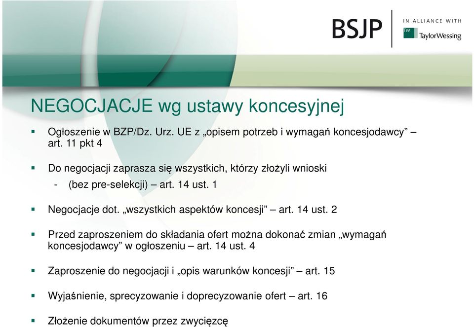 wszystkich aspektów koncesji art. 14 ust.