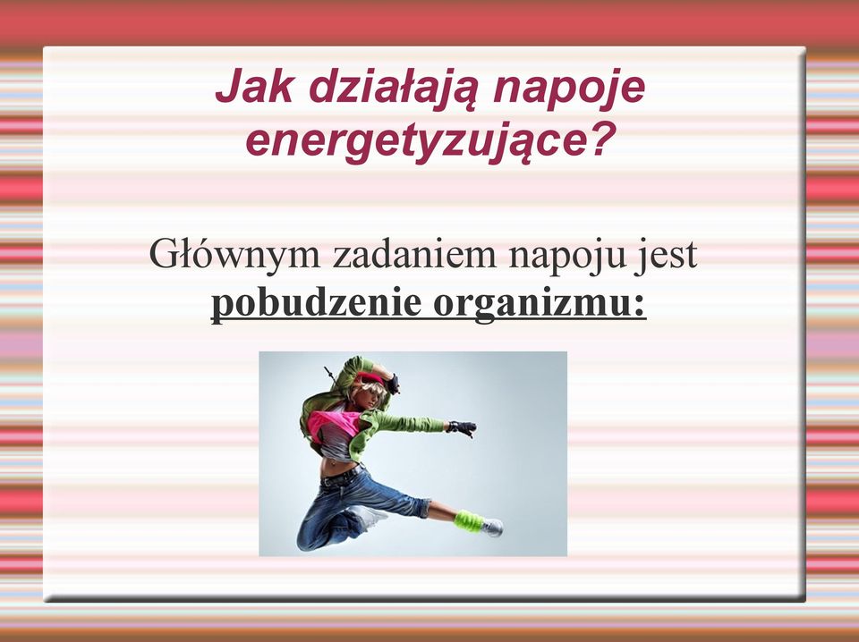 Głównym zadaniem