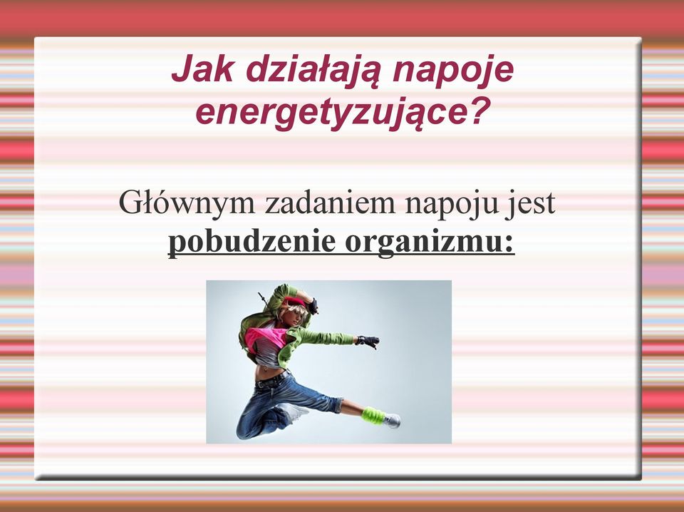 Głównym zadaniem