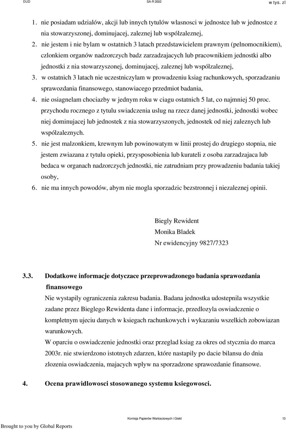 stowarzyszonej, dominujacej, zaleznej lub wspólzaleznej, 3.