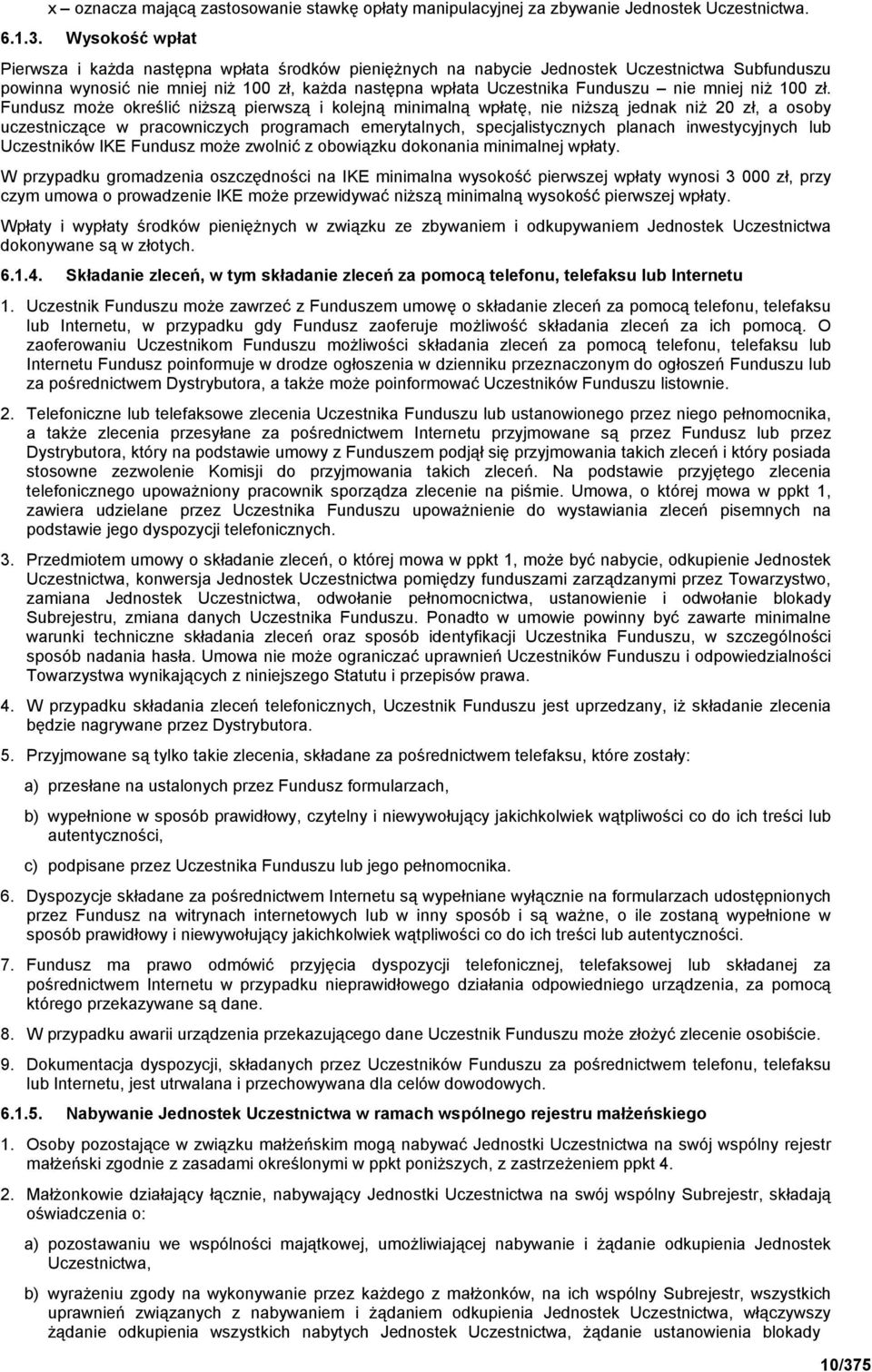mniej niŝ 100 zł.