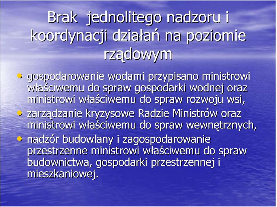 zarządzanie kryzysowe Radzie Ministrów oraz ministrowi właściwemu do spraw wewnętrznych, nadzór budowlany