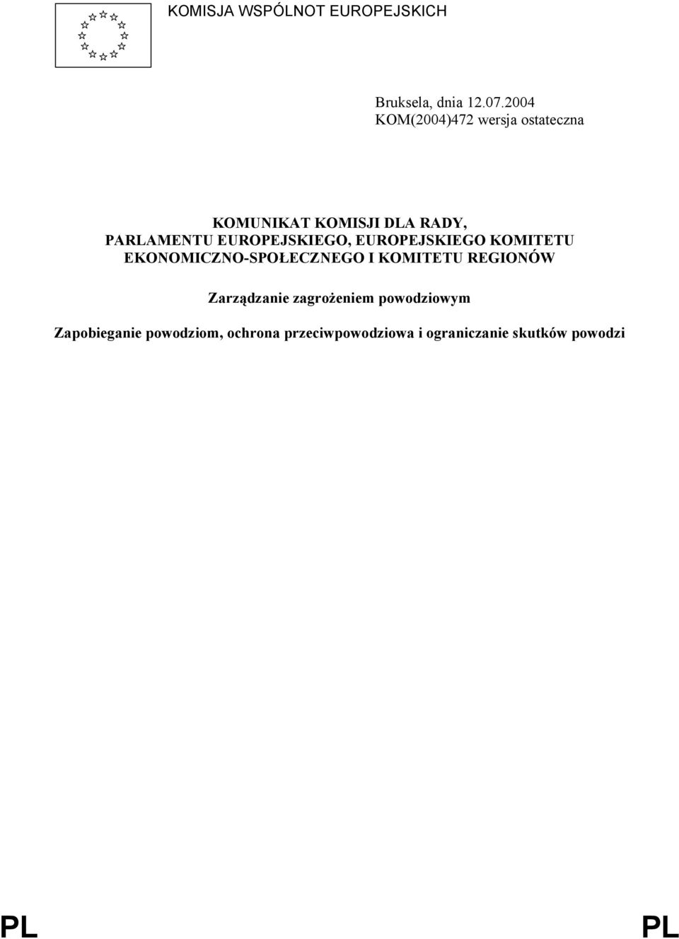 EUROPEJSKIEGO, EUROPEJSKIEGO KOMITETU EKONOMICZNO-SPOŁECZNEGO I KOMITETU REGIONÓW