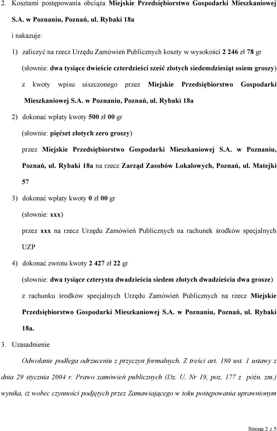 kwoty wpisu uiszczonego przez Miejskie Przedsiębiorstwo Gospodarki Mieszkaniowej S.A. w Poznaniu, Poznań, ul.