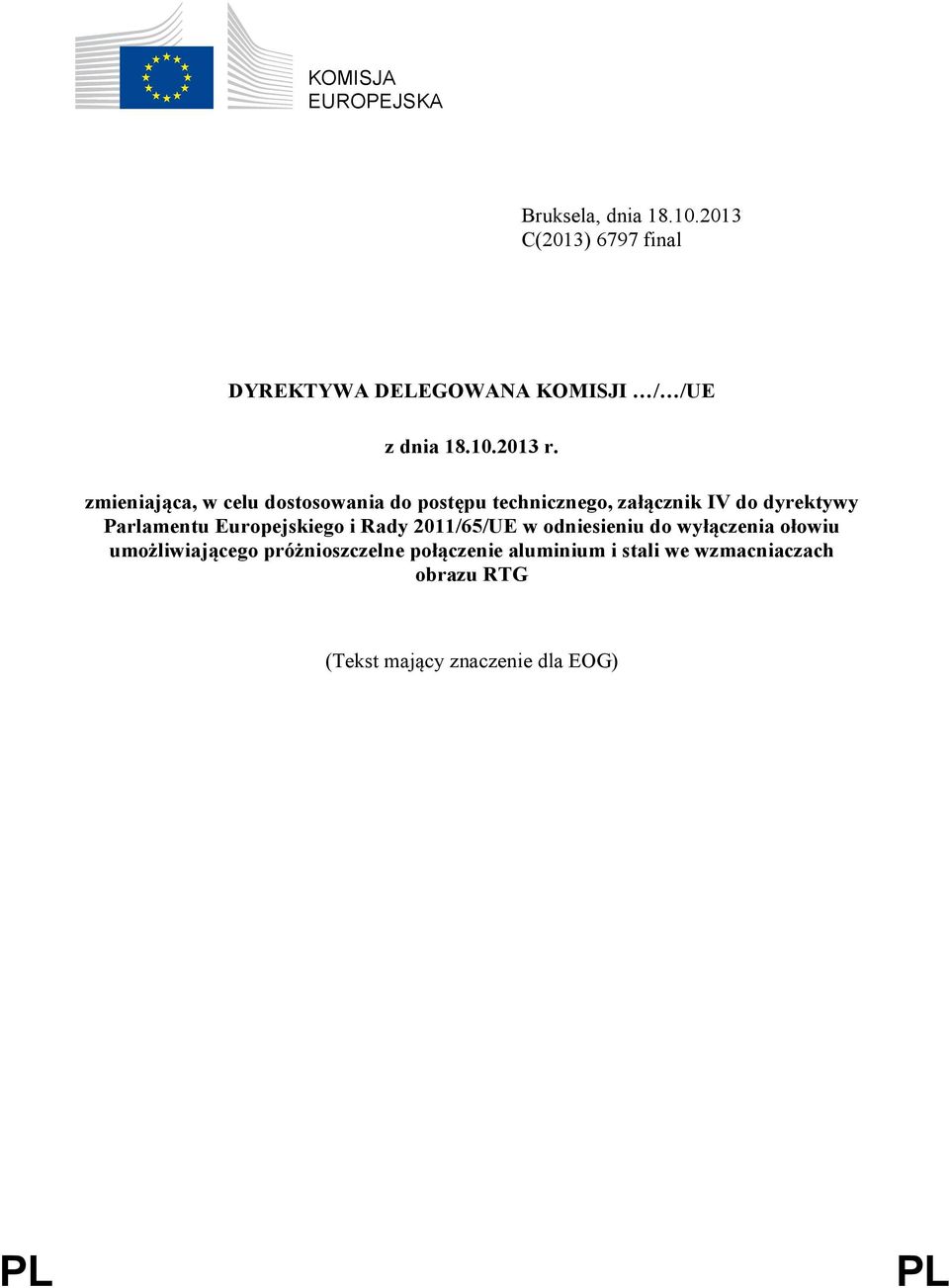 zmieniająca, w celu dostosowania do postępu technicznego, załącznik IV do dyrektywy Parlamentu