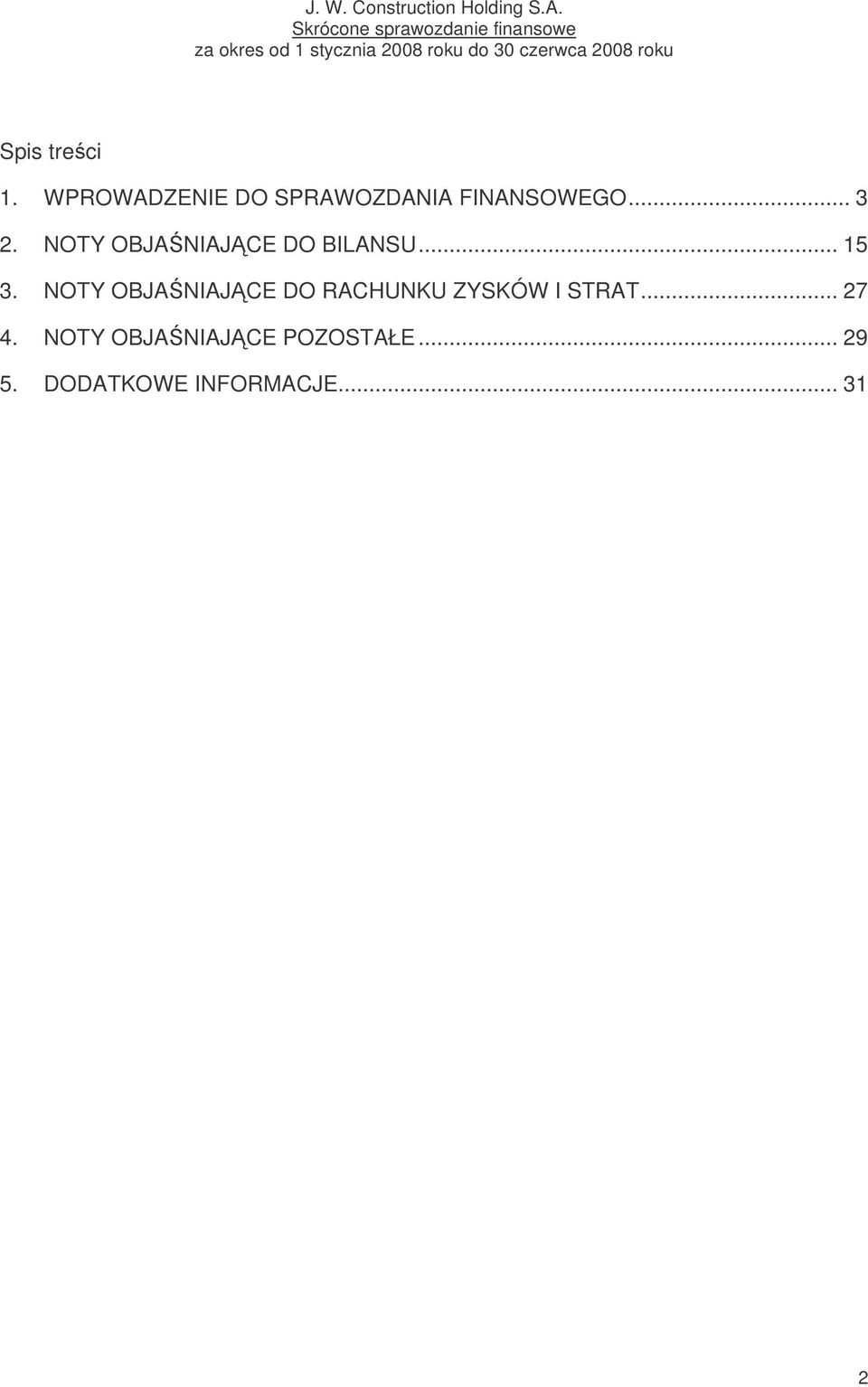 NOTY OBJANIAJCE DO BILANSU... 15 3.