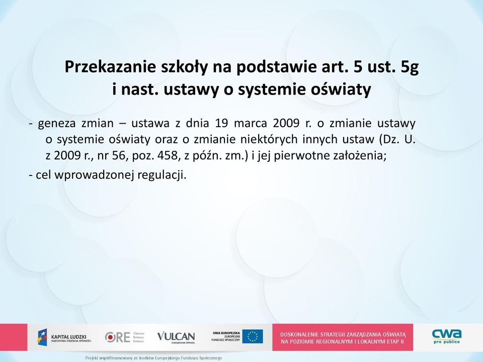 o zmianie ustawy o systemie oświaty oraz o zmianie niektórych innych ustaw