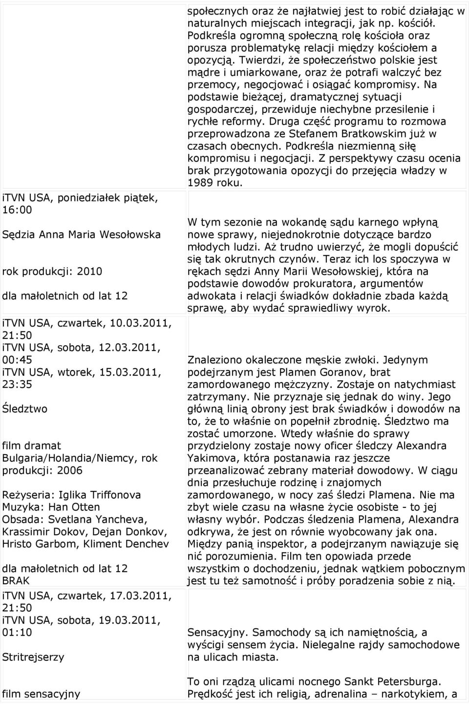 2011, 00:45 itvn USA, wtorek, 15.03.