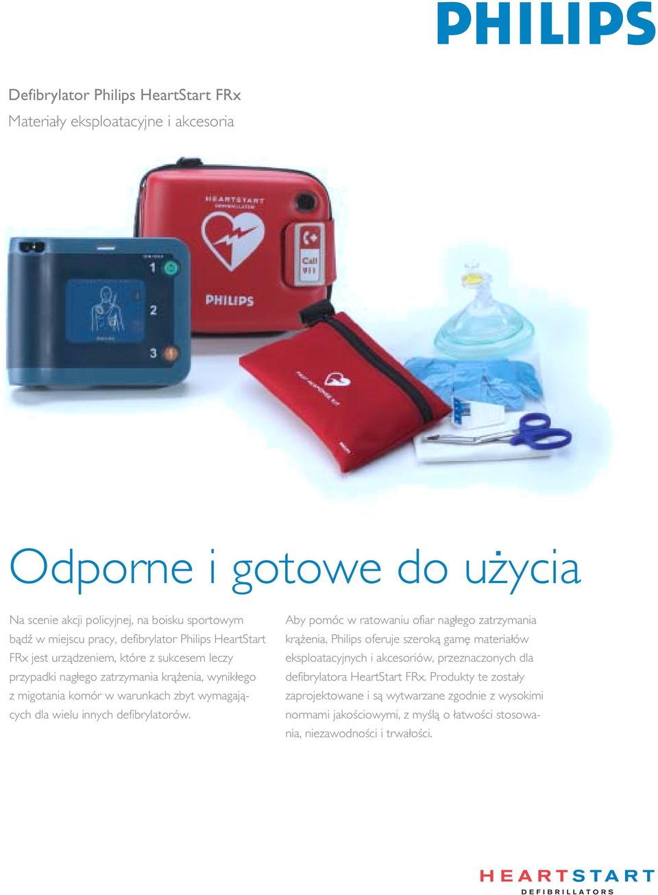 dla wielu innych defibrylatorów.