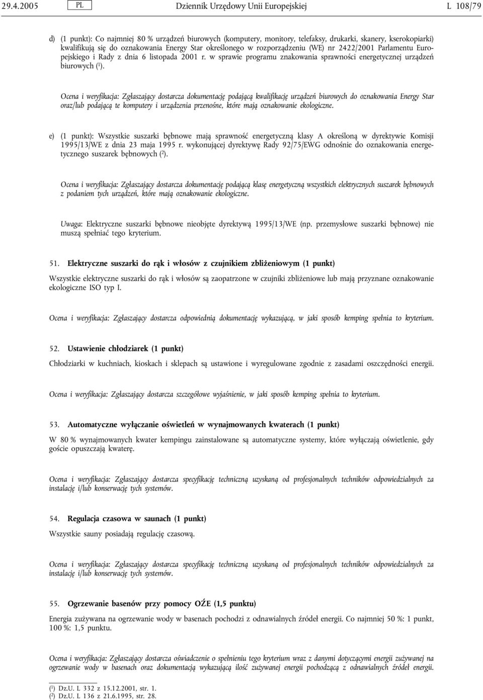 w sprawie programu znakowania sprawności energetycznej urządzeń biurowych ( 1 ).