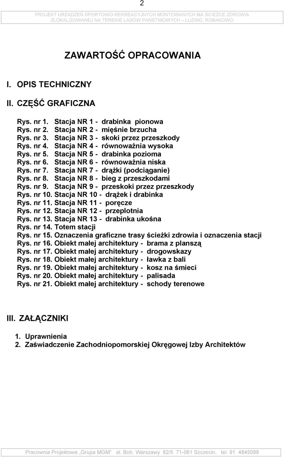 啧ganie) ysᖧ劇 nr 8ᖧ劇 ᖧ劇tacja ᖧ劇 8 - bieg z przeszkodami ysᖧ劇 nr 9ᖧ劇 ᖧ劇tacja ᖧ劇 9 - przeskoki przez przeszkody ysᖧ劇 nr 10ᖧ劇 ᖧ劇tacja ᖧ劇 10 - dr 啧żek i drabinka ysᖧ劇 nr 11ᖧ劇 ᖧ劇tacja ᖧ劇 11 - poręcze ysᖧ劇