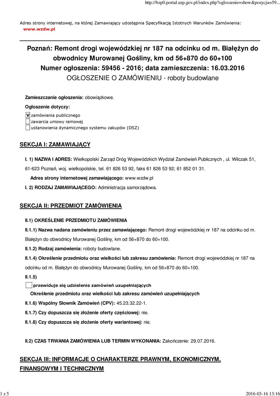 2016 OGŁOSZENIE O ZAMÓWIENIU - roboty budowlane Zamieszczanie ogłoszenia: obowiązkowe.