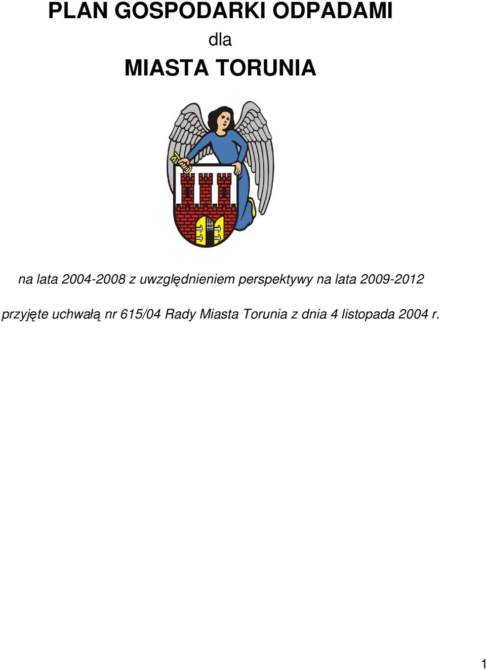 perspektywy na lata 2009-2012 przyjęte