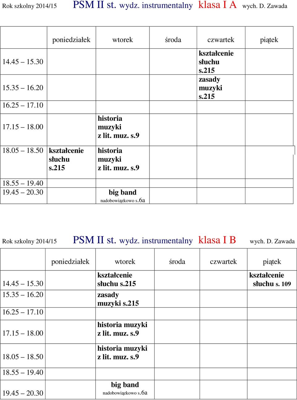 30 big band nadobowiązkowo s.6a Rok szkolny 2014/15 PSM II st. wydz.