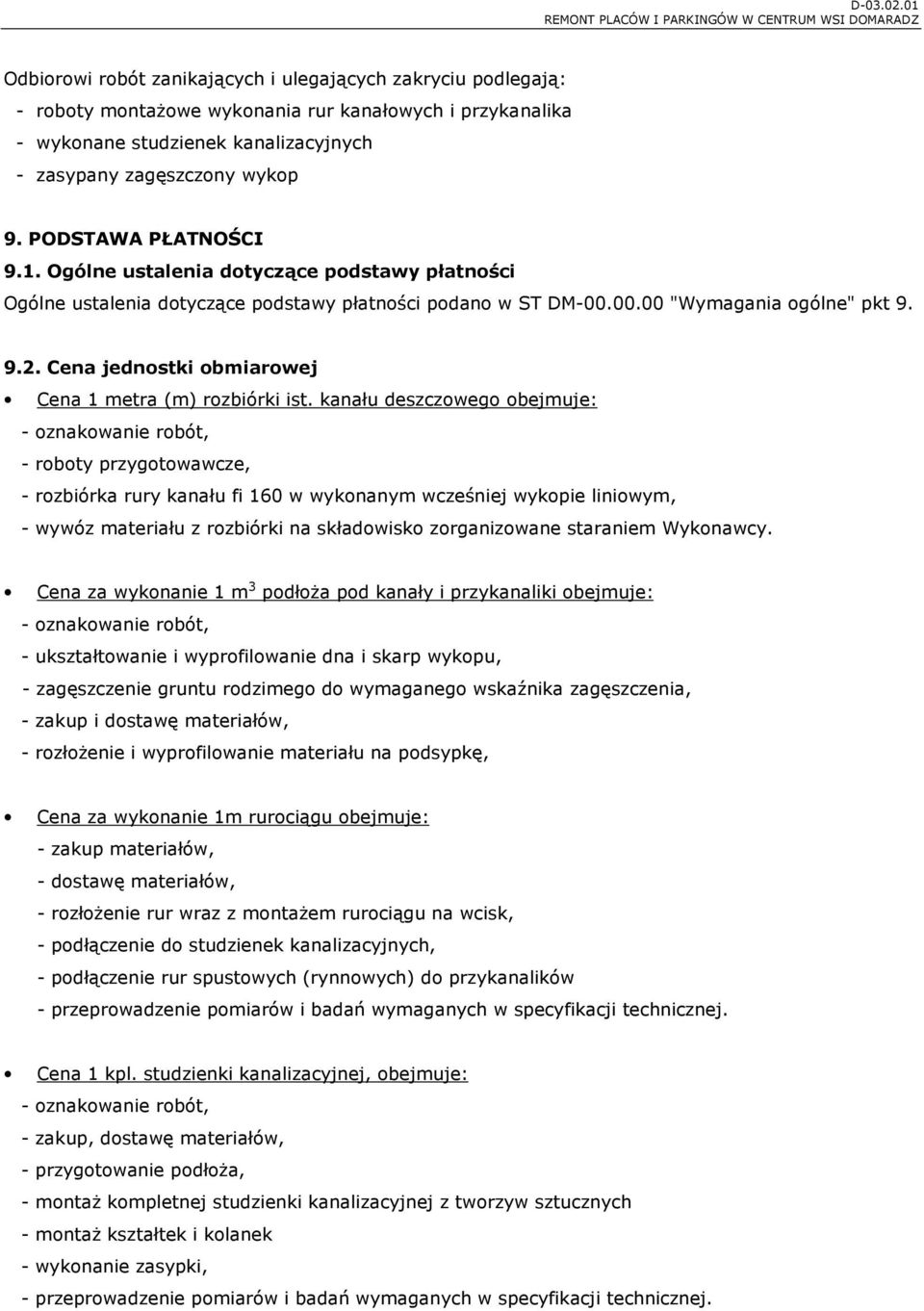 Cena jednostki obmiarowej Cena 1 metra (m) rozbiórki ist.