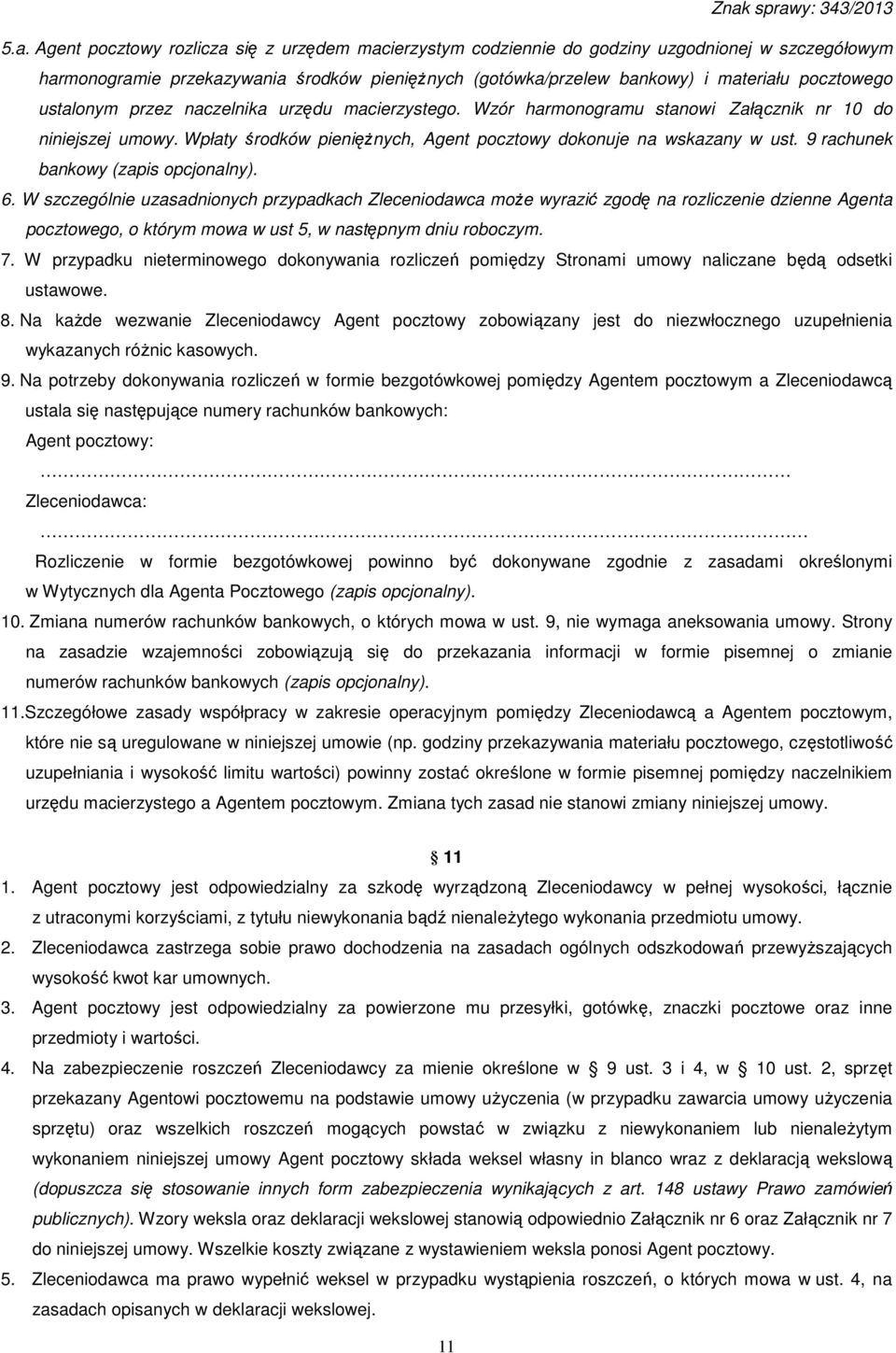 9 rachunek bankowy (zapis opcjonalny). 6.